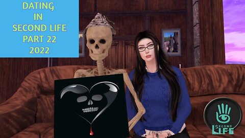 Dating in Second Life Part 22 The Struggle is Real