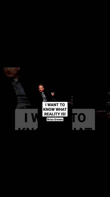 WHAT THE HELL IS REALITY??? #briangreene #samharris #reality #science #physics #cosmos #philosophy