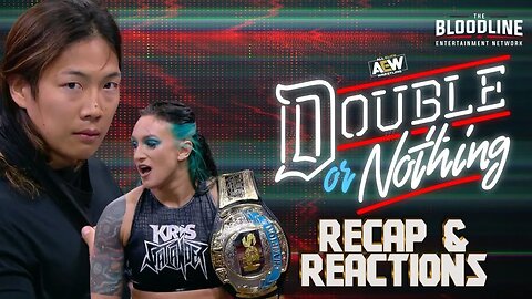 AEW Double or Nothing & WWE Night of Champions Review - #wrestling #aew #wwe #aewdon #wwenoc #nxt