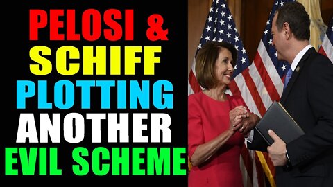 BIG WARNING: PELOSI & SHIFF PLOTTING ANOTHER EVIL SHEME! UPDATE TODAY'S JUNE 30, 2022 - TRUMP NEWS