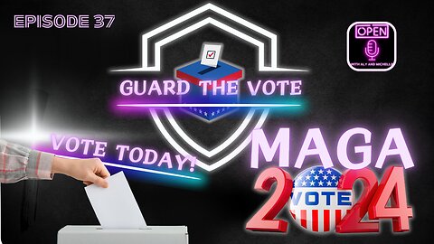 EP. 37 | Trump Tuesday: Let’s Rock the Vote & Save America Together!