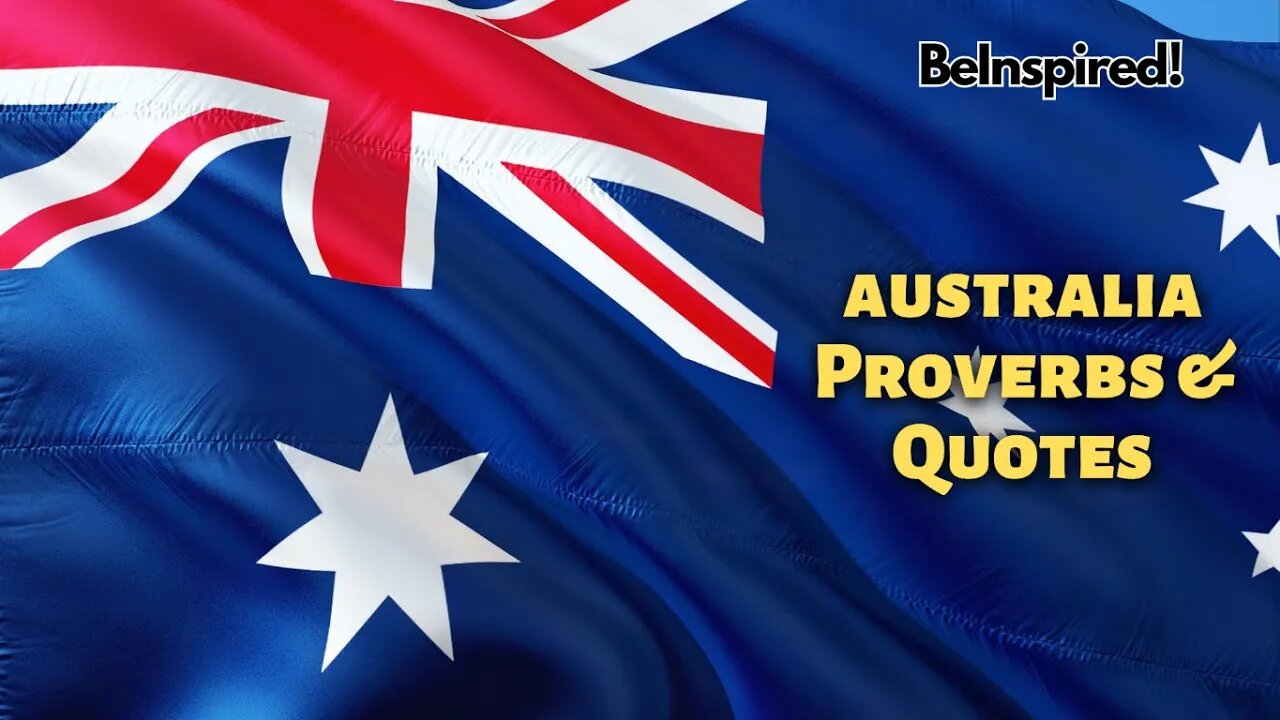 AUSTRALIA | QUOTES & PROVERBS