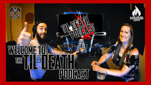 Welcome to the Til Death Podcast!! | Til Death Podcast | CLIP