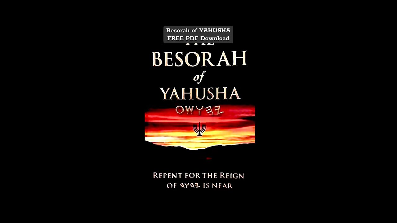 Besorah of YAHUSHA