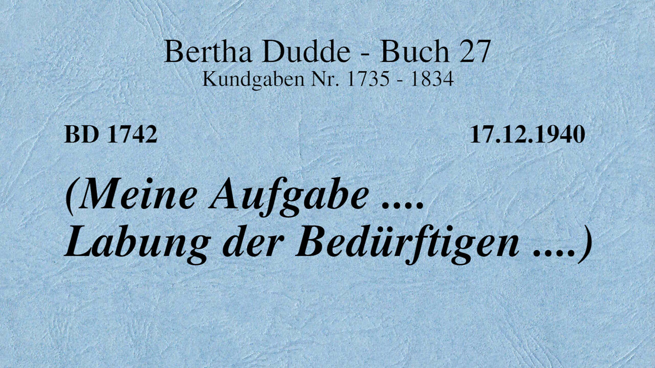BD 1742 - (MEINE AUFGABE .... LABUNG DER BEDÜRFTIGEN ....)