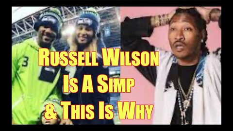 Is Russell Willson A Simp?