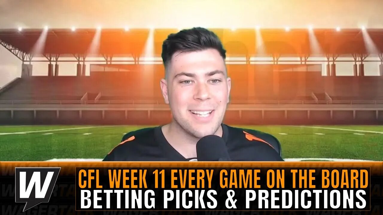 CFL Picks Today - Canadian Football League Every Game on the Board for Week 11