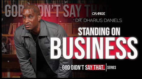 Standing on Business -- Dr. Dharius Daniels.