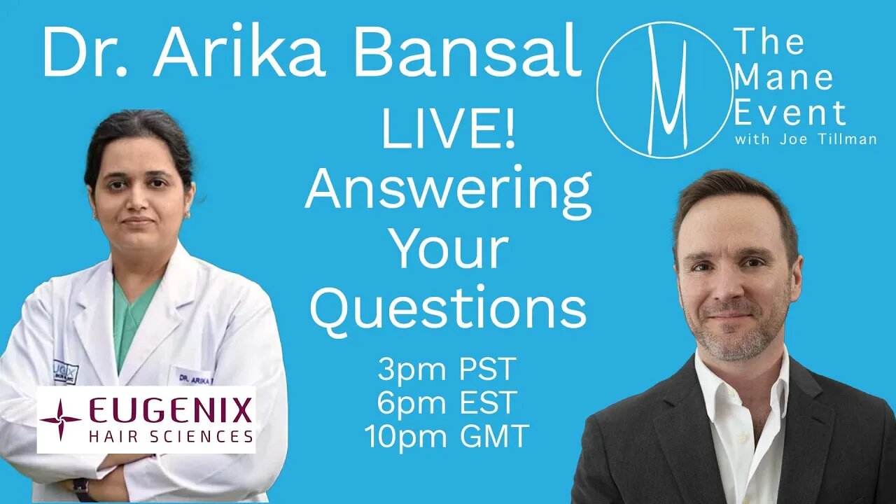 Dr. Arika Bansal LIVE! - The Mane Event - July 20th, 2023