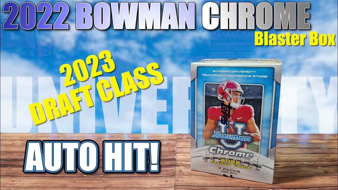 NEW CLASS WHO DIS? | 2022 Bowman Chrome University Blaster Box - We HIT an AUTO! (Football Cards)