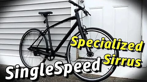 The Perfectly Simple Specialized Sirrus Single Speed for 2019