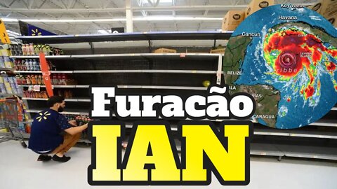 Furacão Ian se aproxima dos Estados Unidos (DICAS E CUIDADOS)