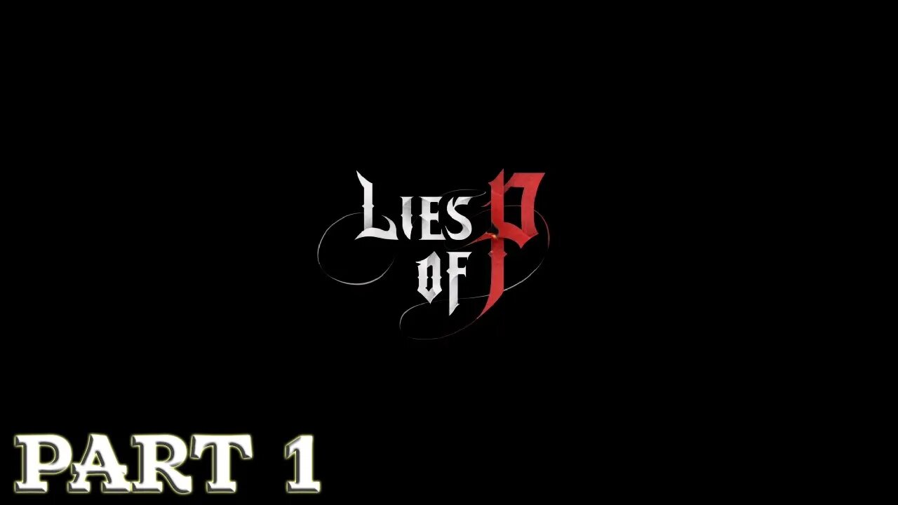 Lies of P Campaign PC Walkthrough - Part 1