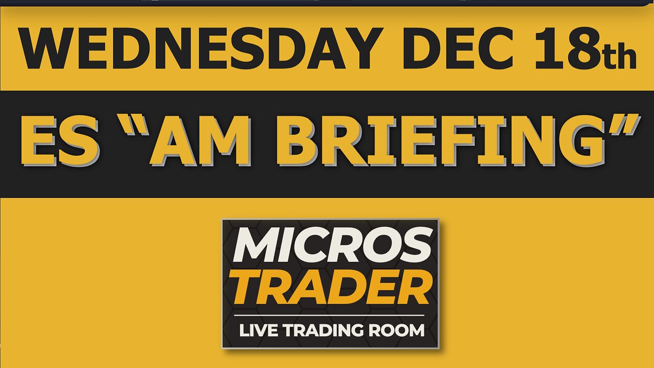 ES MES Futures Trading System: Key Levels, Tips, Technical Analysis. Wednesday "AM Briefing"