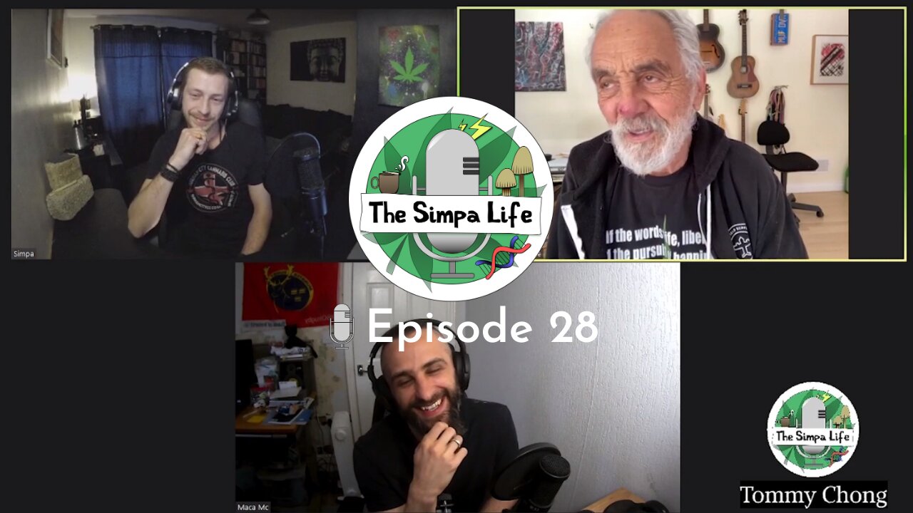 The Simpa Life Podcast Episode 28: Tommy Chong