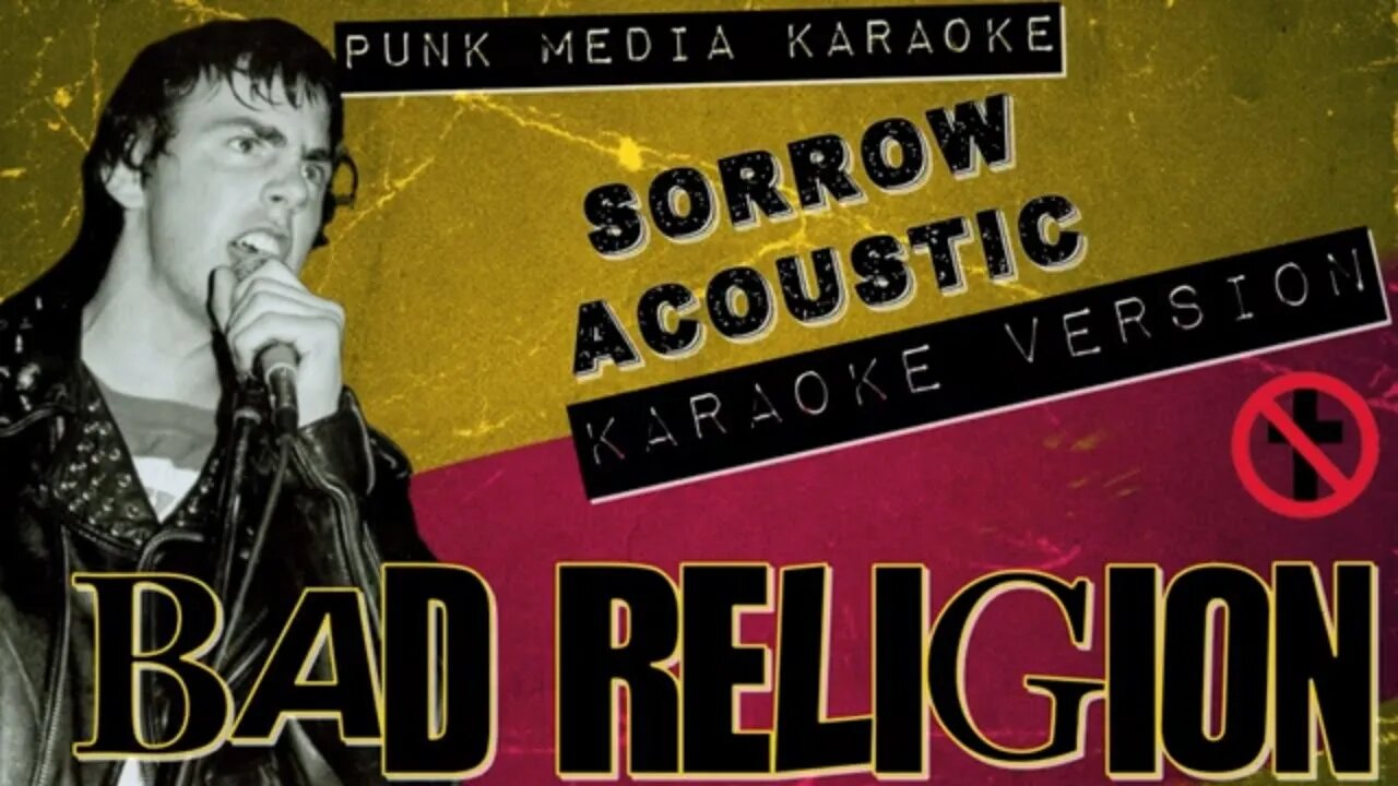 Bad Religion - Sorrow (Acoustic Karaoke Version) Instrumental - PMK