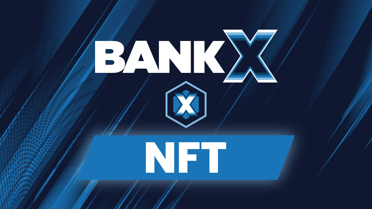 BankX NFT The FIRST Stablecoin NFT That Pays YOU