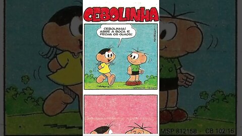 Cebolinha [Pause o Vídeo Caso Não Consiga Ler]
