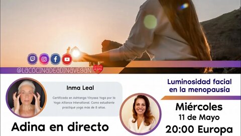 Inma Leal: ​​Luminosidad facial en la menopausia | Mujeres en Menopausia