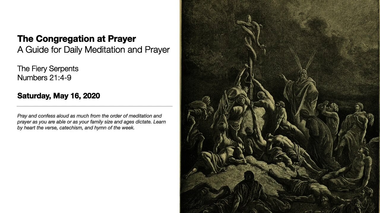 The Fiery Serpents - The Congregation at Prayer for May 16, 2020