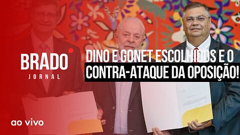 DINO E GONET ESCOLHIDOS E O CONTRA-ATAQUE DA OPOSIÇÃO! - AO VIVO: BRADO JORNAL - 28/11/2023