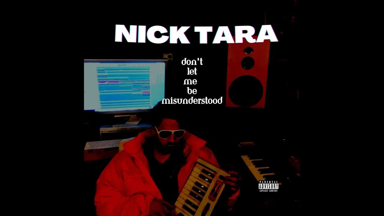 Nick Tara - Don't Let Me Be Misunderstood