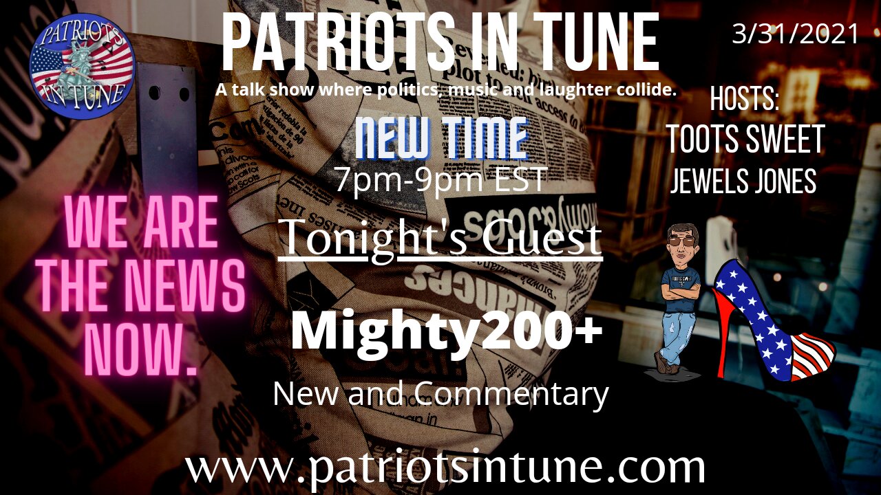 PATRIOTS IN TUNE #337: TOOTS SWEET ~&~ JEWELS JONES #APRILFOOLS 4-1-2021