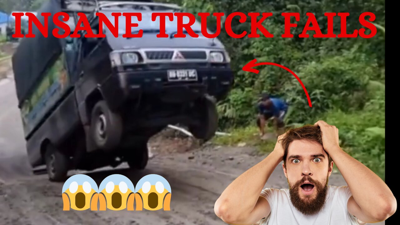 Insane trucks fails complications