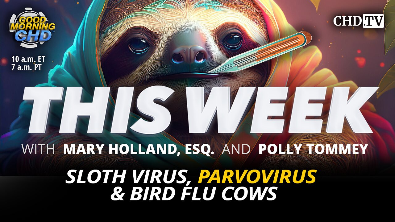 Sloth Virus, Parvovirus & Bird Flu Cows