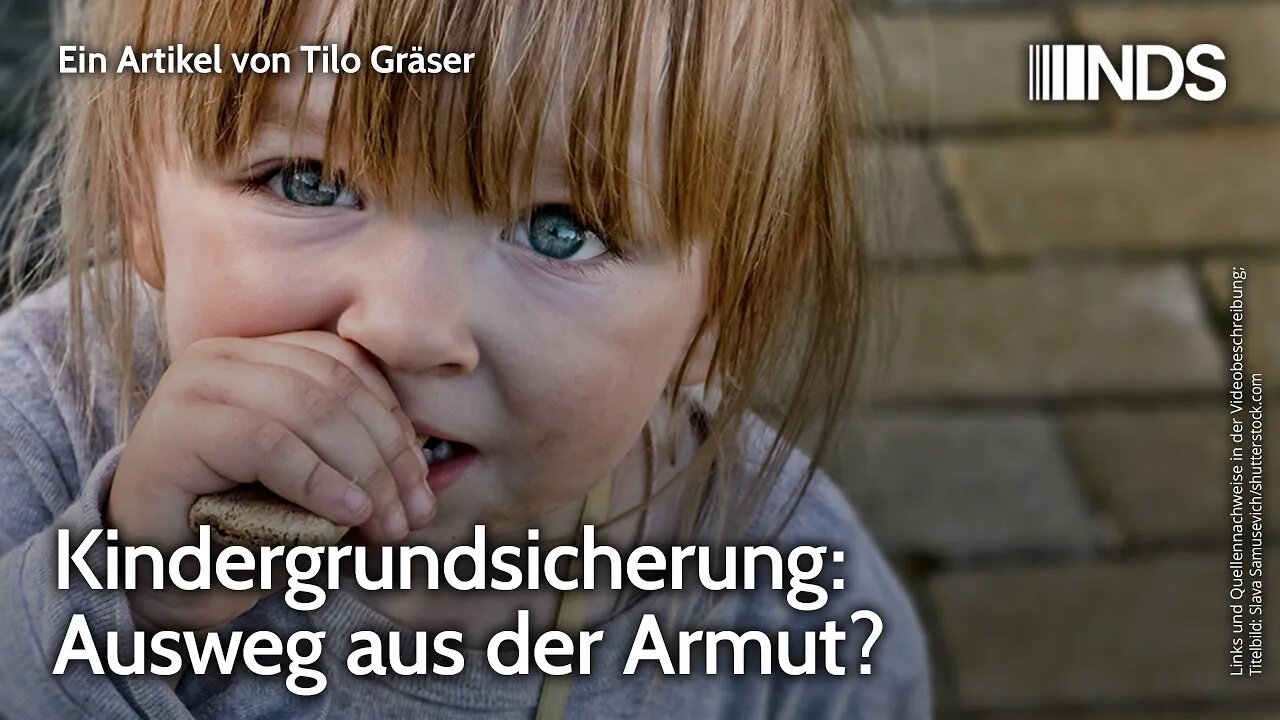 Kindergrundsicherung: Ausweg aus der Armut? | Tilo Gräser | NDS-Podcast