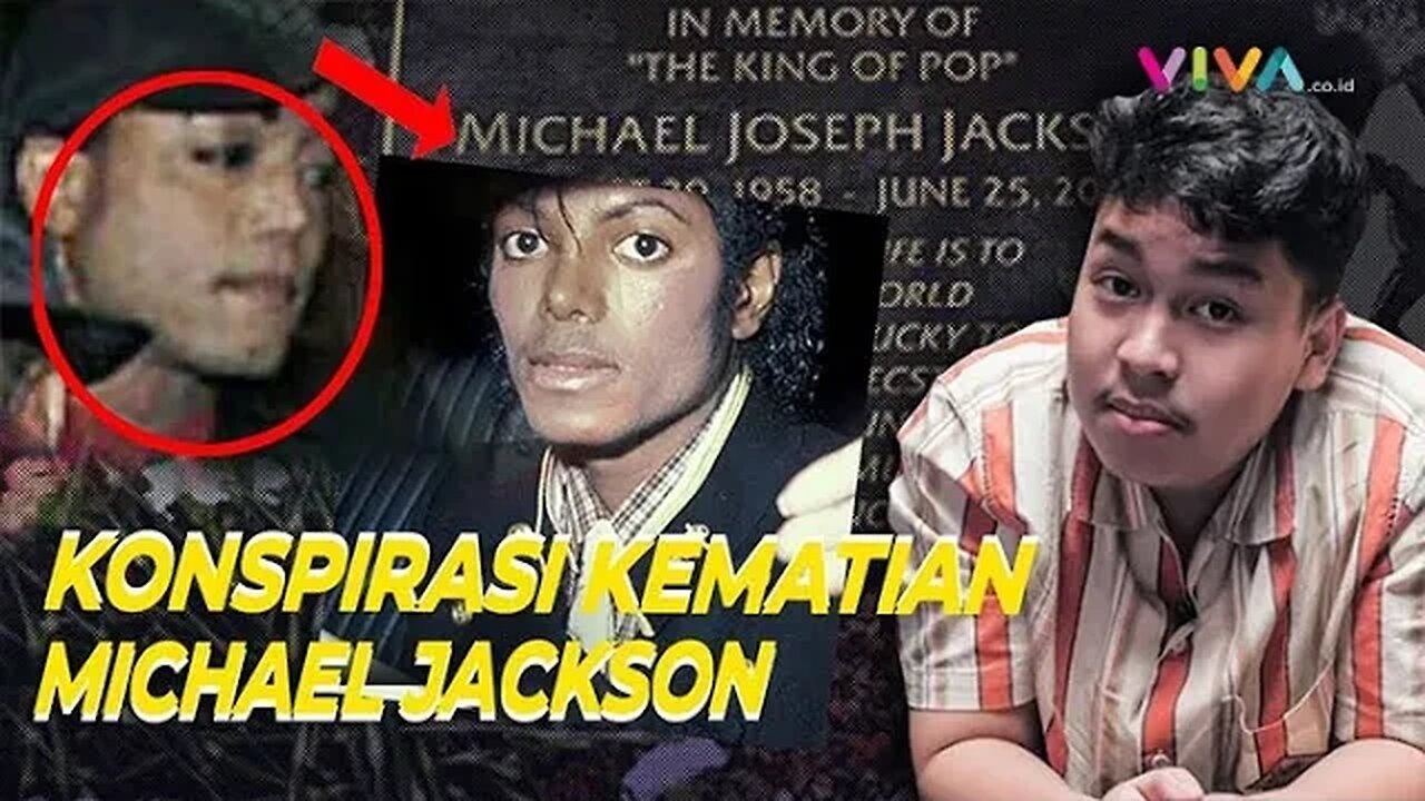 KONSPIRASI! BENARKAH MICHAEL JACKSON MASIH HIDUP?