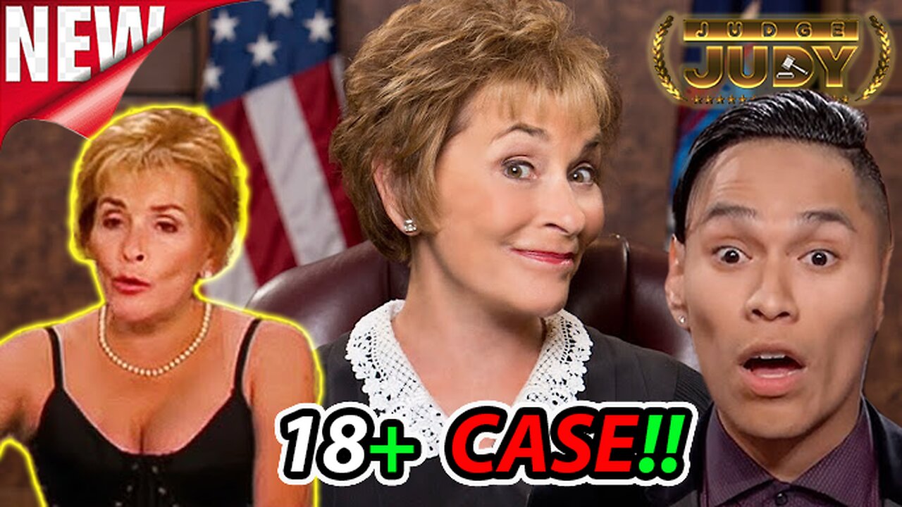 JUDGE JUDY Case 18+ Case Number 12045