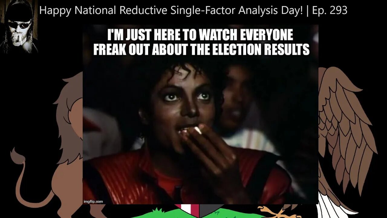 Happy National Reductive Single-Factor Analysis Day! | Ep. 293
