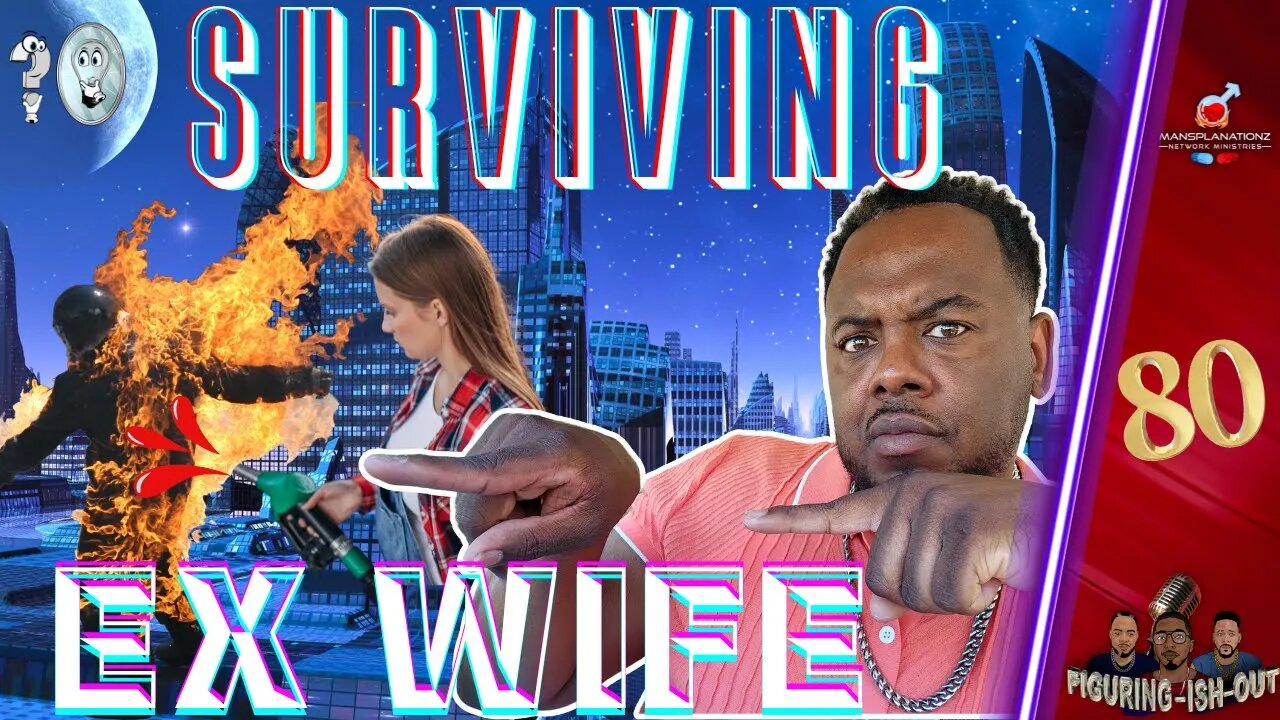 Surviving Ex-Wives | Women celebrate divorce | Why they leave | How men Deal with divorce