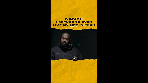 #kanyewest I refuse to ever life my life in fear