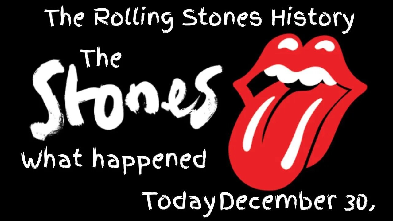 The Rolling Stones History: December 30