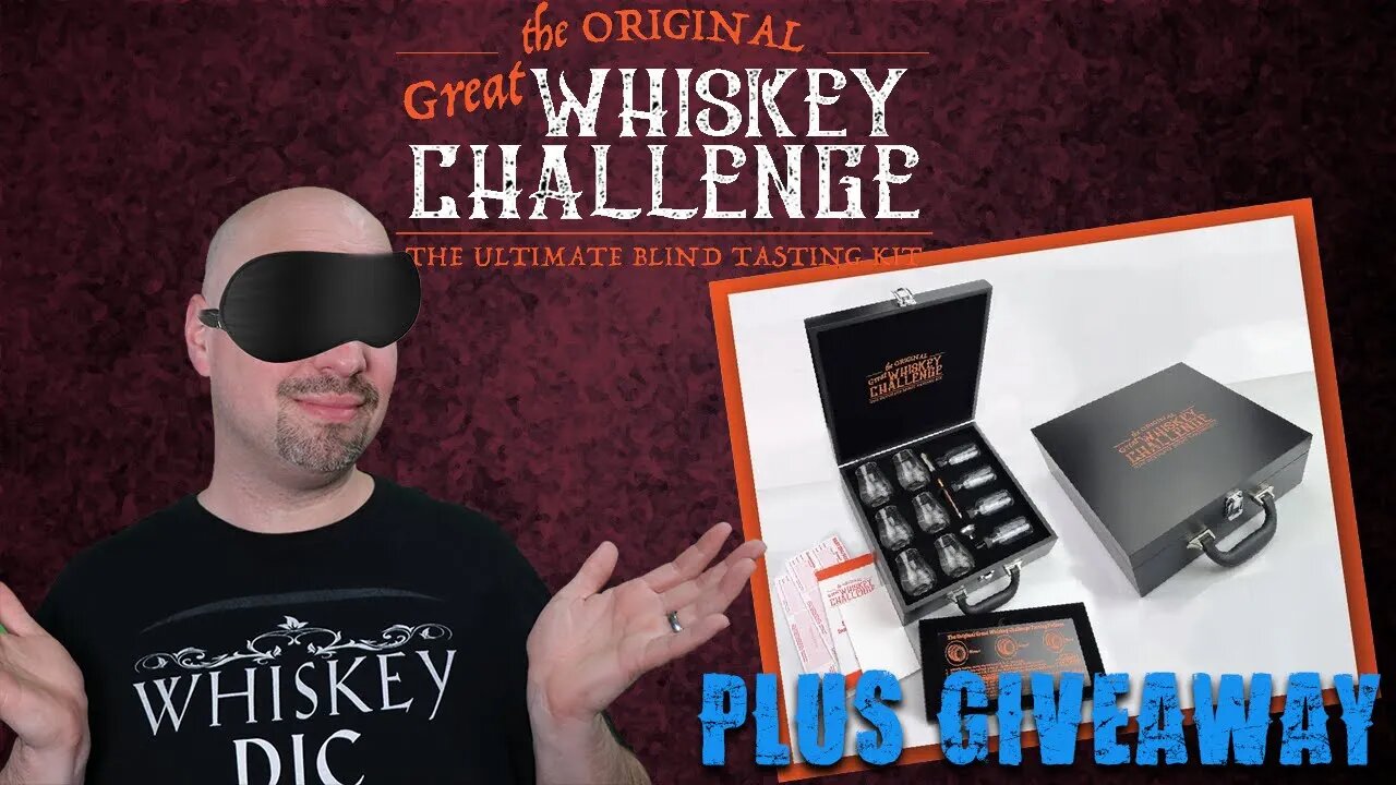 Blind Tasting BOURBON - The Original Great Whiskey Challenge!