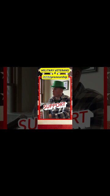 🪖 MILITARY VETERANS & INTRApreneurship