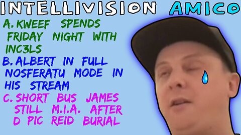 Intellivision Amico Darius Truxton Spends Friday Night With Losers On The Internet - 5lotham