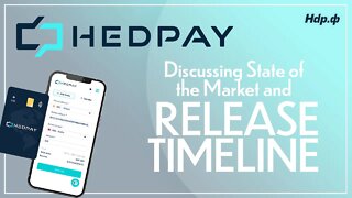 HEdpAY; Discussing State of the Market and Product Release Timeline