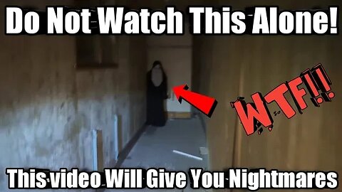 Warning!! the most terrifying video on the planet!! the return of the Nun!!