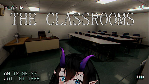 Scaring Myself For Fun! [The Classrooms]