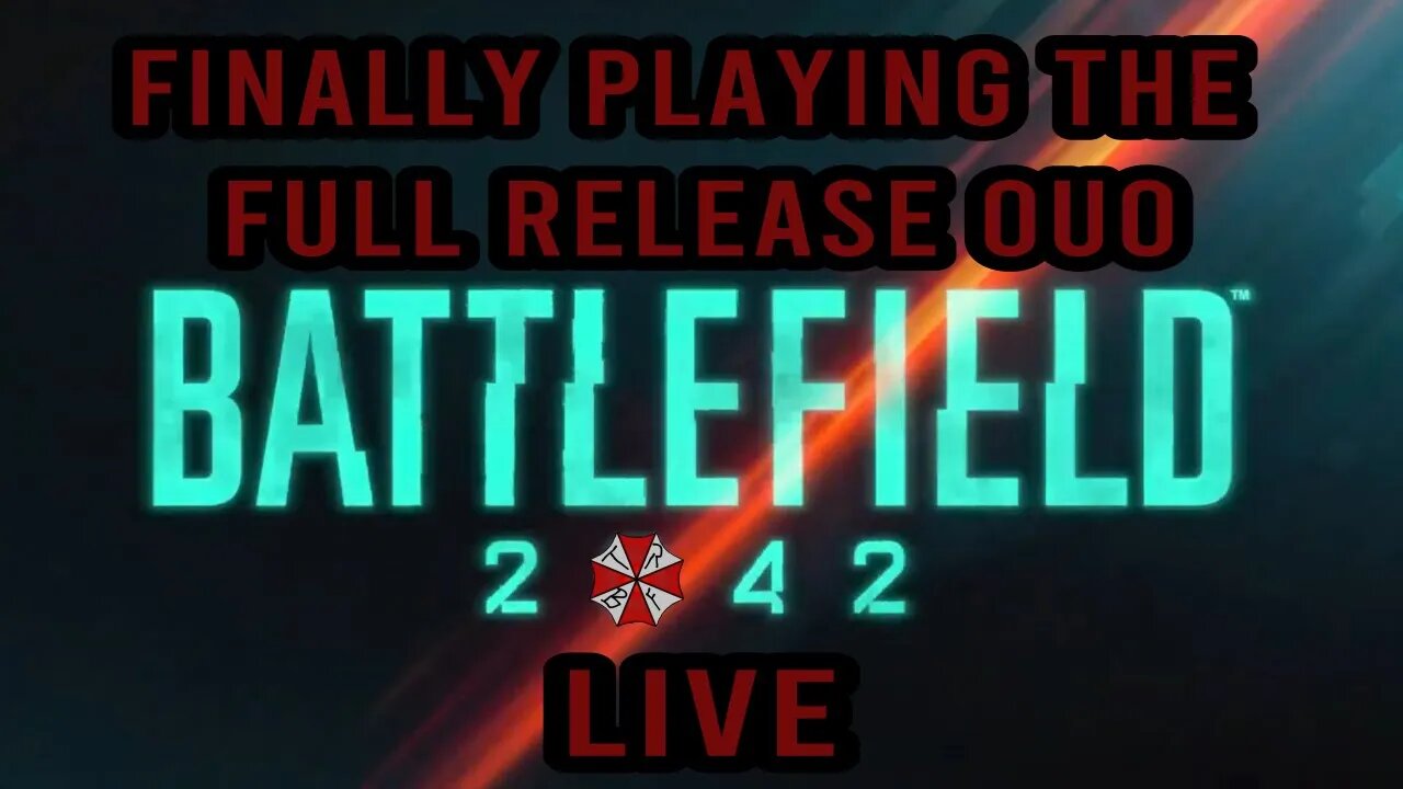 FINALLY PLAYING THE FULL RELEASE OUO | Battlefield 2042