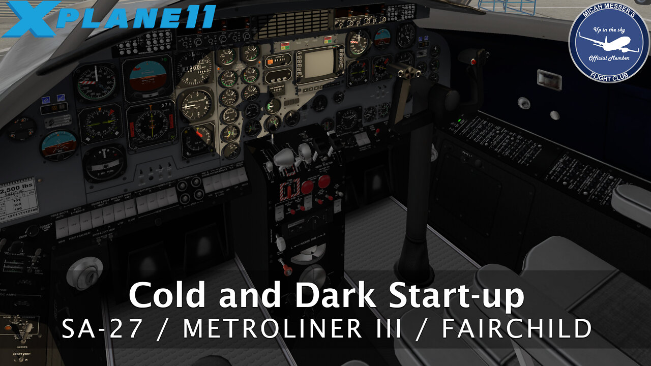 Cold and Dark Start-up - SA-27 / Metroliner III / Fairchild Tutorial