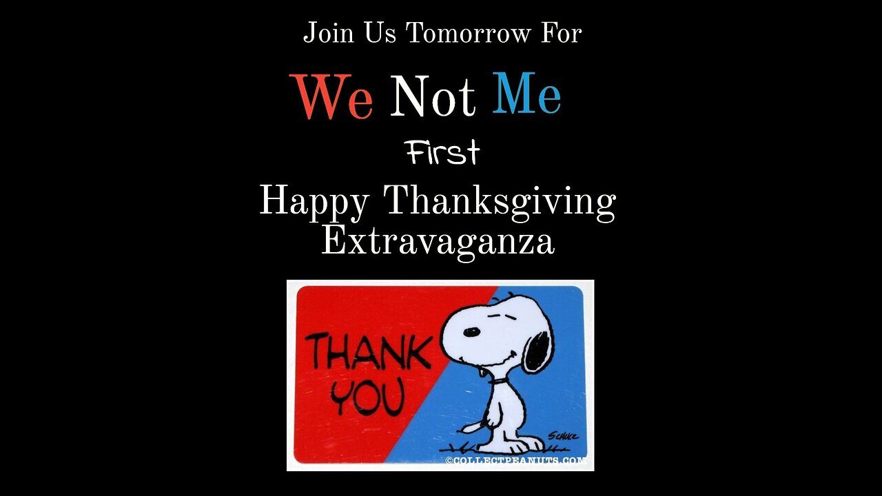 WeNotMe First Happy Thanksgiving Extravaganza 11/23 Gratitude, Fun, Surprises and More 1pmEST 12pmCT