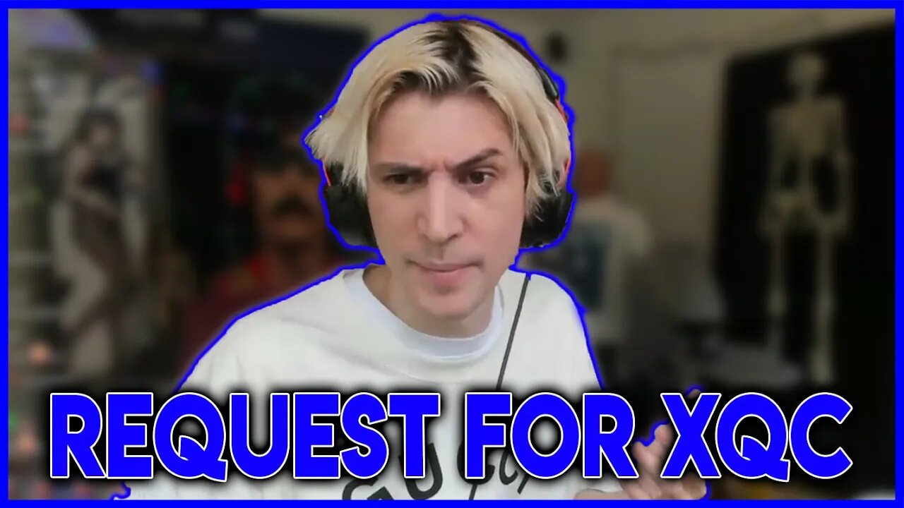 Request for XQC