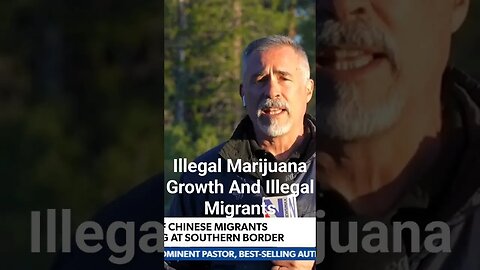 Illegal Marijuana Growth Connection with Illegal Chinese Migrants #migration #border