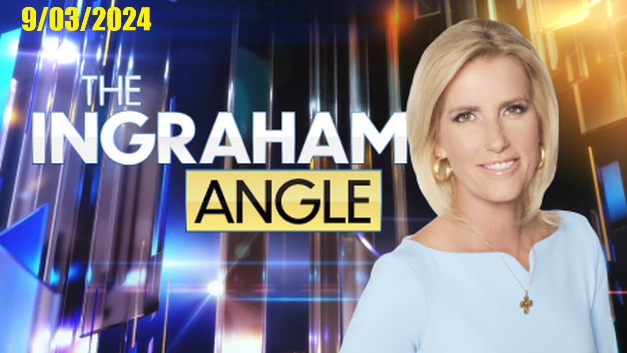 The Ingraham Angle (Full Episode) | September 3, 2024