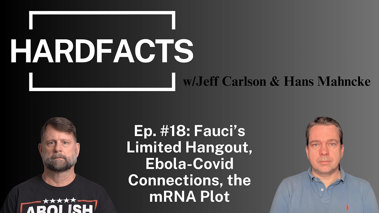 HARDFACTS w/Jeff Carlson & Hans Mahncke - Ep. #18