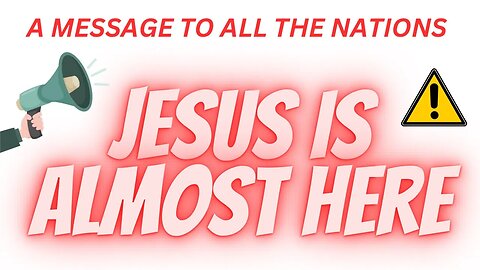 Every Nation will hear about Jesus!